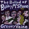 Gregory Vaine - The Ballad of Bobby McStone