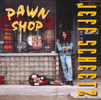 Jeff Scheetz - Pawn Shop