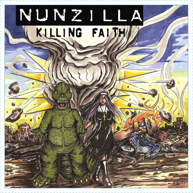 Nunzilla  Killing Faith