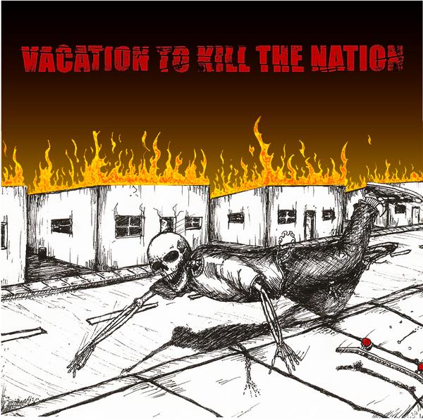 Vacation To Kill The Nation