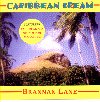 Brannan Lane - Caribbean Dream